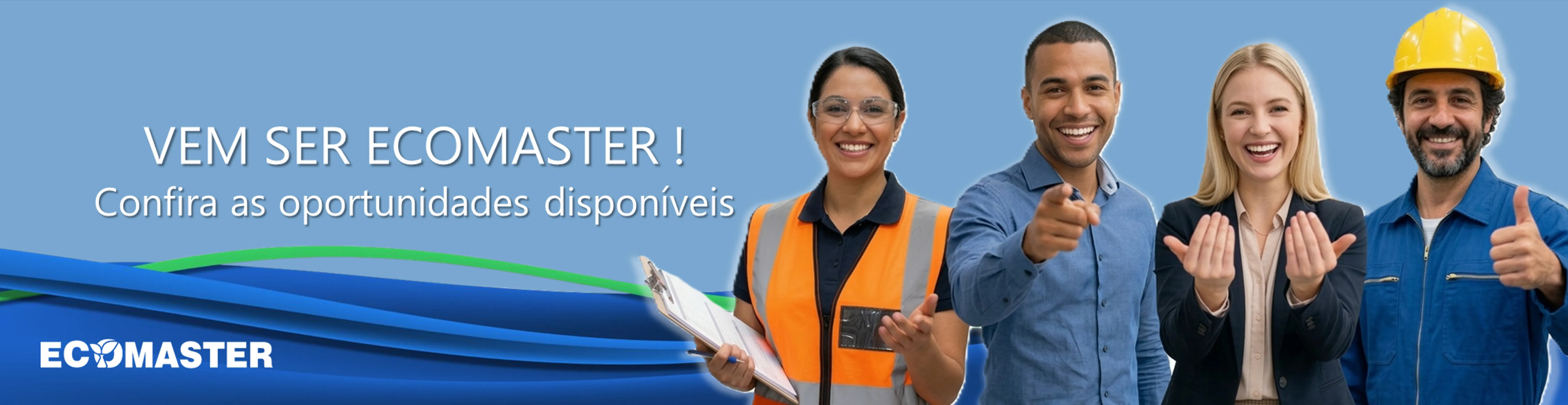Vem ser ECOMASTER! Confira as oportunidades disponíveis.