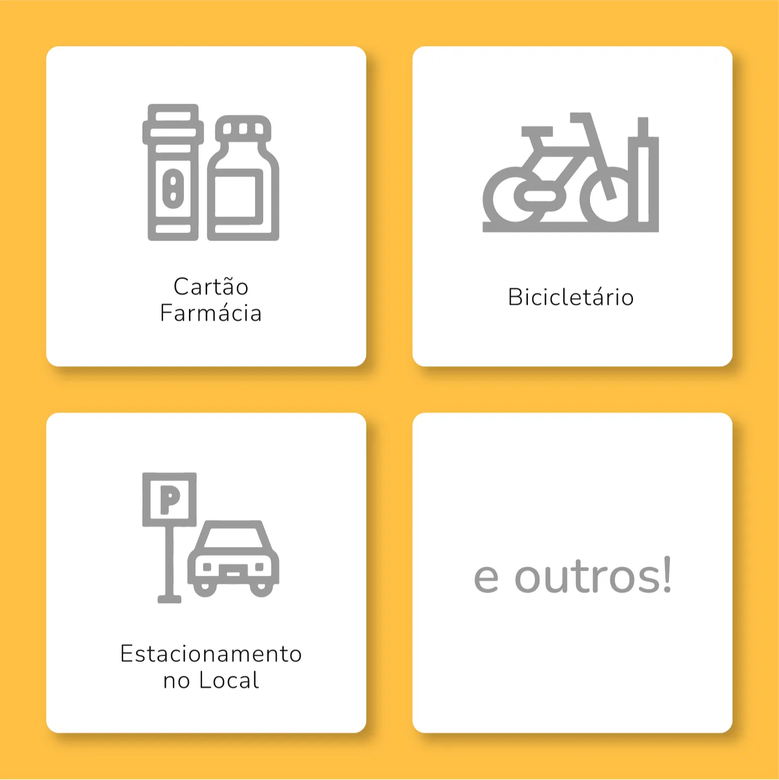 Quadro de benefícios oferecidos pela Painco, com destaque para: Cartão Farmácia, representado por ícones de frascos de medicamentos; Bicicletário, ilustrado por uma bicicleta estacionada; Estacionamento no Local, simbolizado por um carro próximo a uma placa de estacionamento; e a palavras outros para representar os benefícios adicionais. Fundo amarelo vibrante para chamar a atenção para as vantagens corporativas. Os benefícios estão dispostos sobre um fundo amarelo detro de quatro caixas brancas e são apresentados na cor cinza escuro.