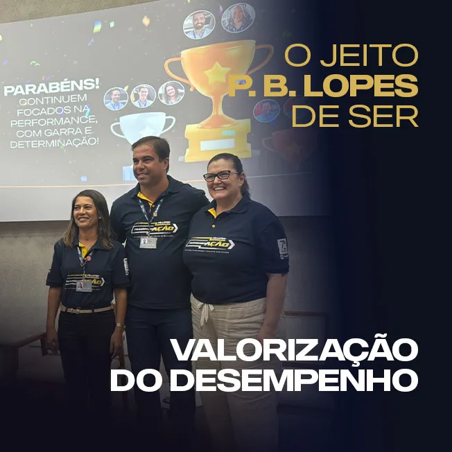 O Jeito P. B. Lopes de Ser: Interesse, Envolvimento e Comprometimento