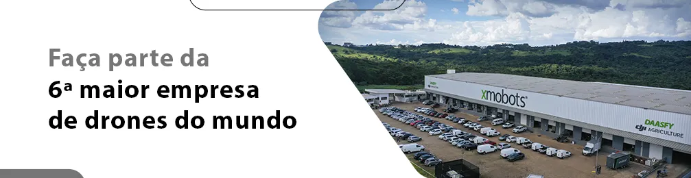 Foto 2: Mostra a imagem da fachada da Xmobots, com muitos carros no estacionamento. Ao lado, a frase: Faça parte da 6° maior empresa de drones do mundo
